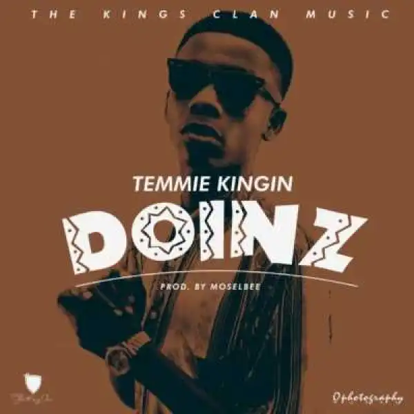 Temmie Kingin - “Doinz”